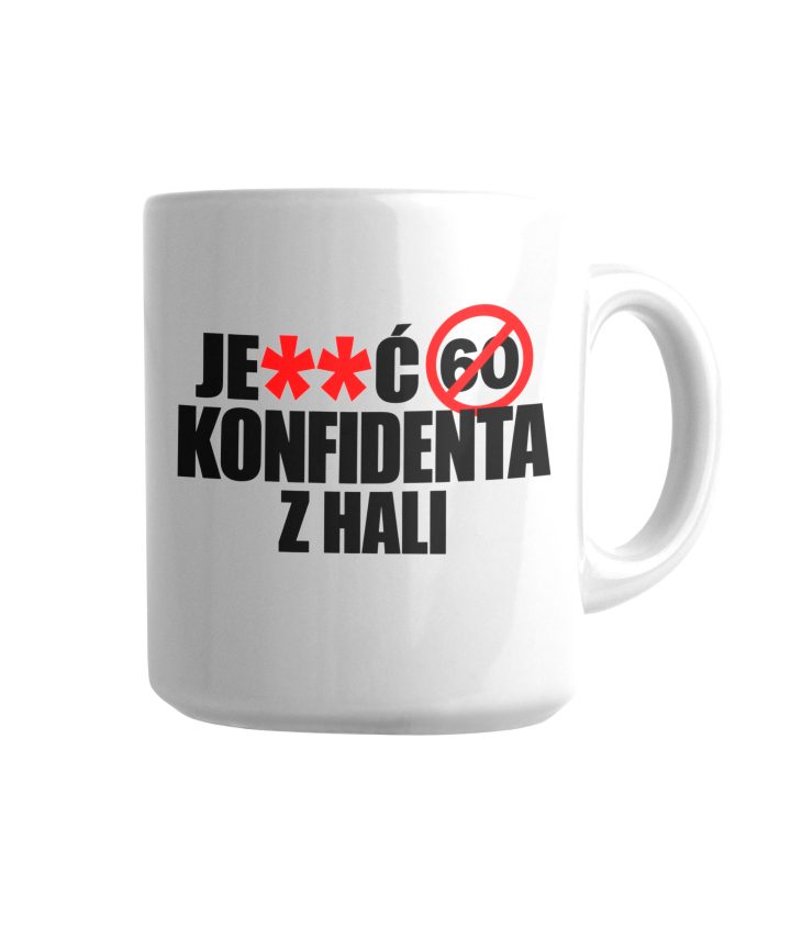 Kubek - je**ć konfidenta z hali