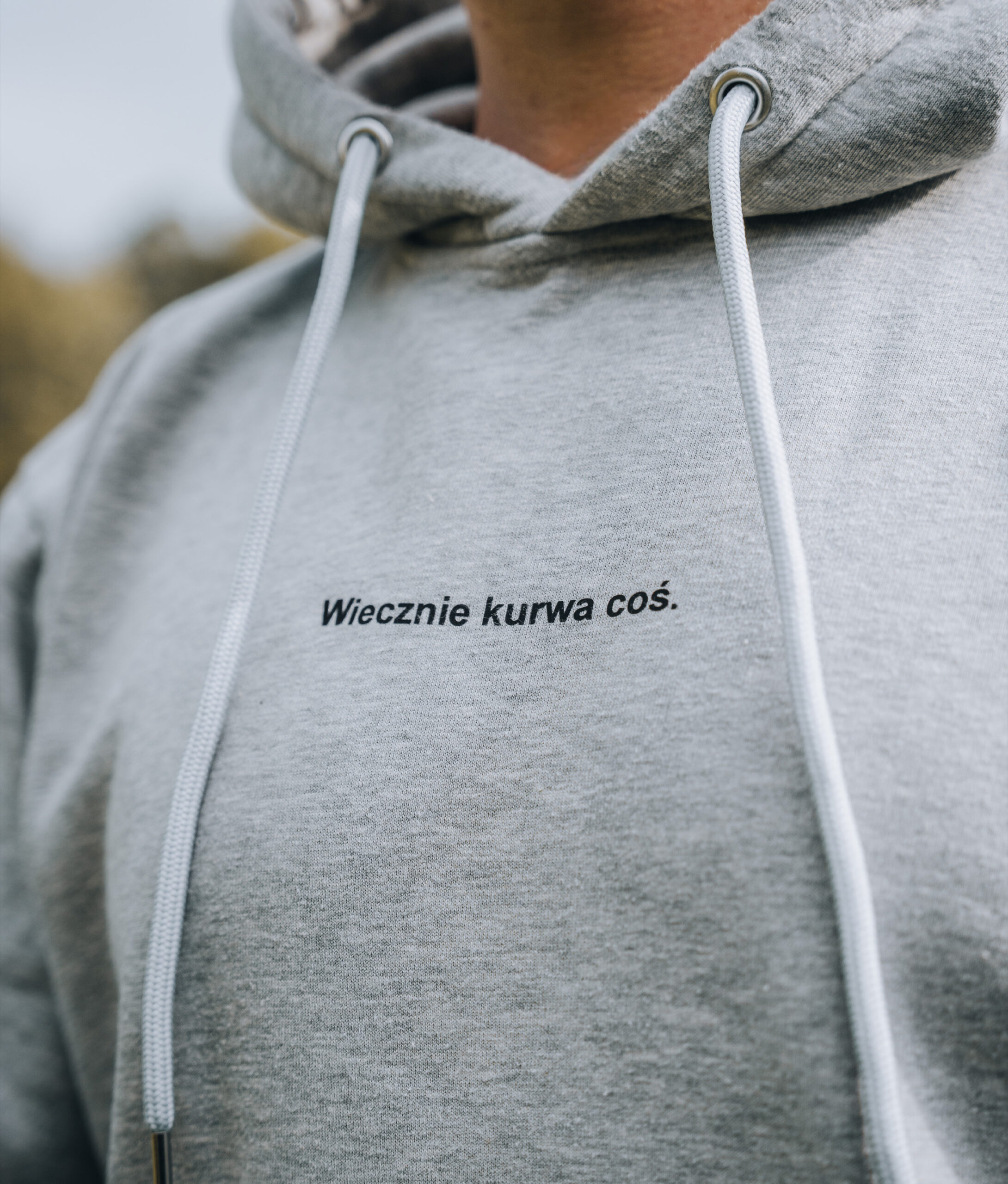 Bluza - Wiecznie ku*wa coś